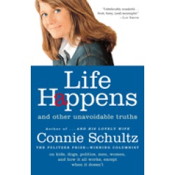 life happens and other unavoidable truths