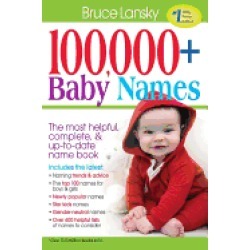 100 000 baby names the most helpful complete and up to date name book