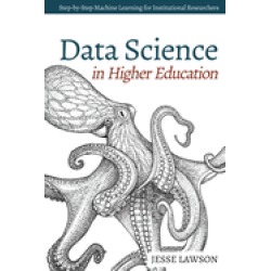 data science in higher education a step by step introduction to machine lea