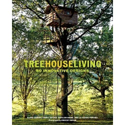 treehouse living 50 innovative designs