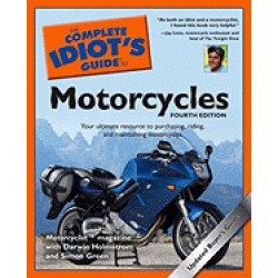 complete idiots guide to motorcycles 4th edition