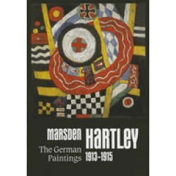 marsden hartley the german paintings 1913 1915