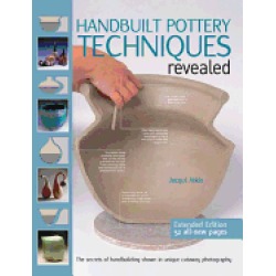 handbuilt pottery techniques revealed the secrets of handbuilding shown in