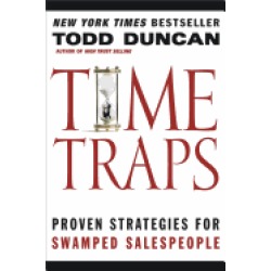 time traps proven strategies for swamped salespeople