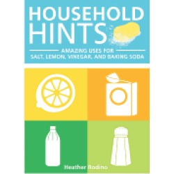 household hints amazing uses for salt lemons vinegar and baking soda