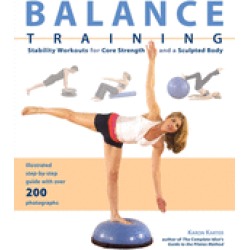 balance training stability workouts for core strength and a sculpted body