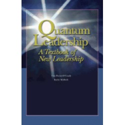 quantum leadership a textbook of new leadership