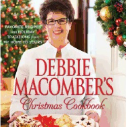 debbie macombers christmas cookbook favorite recipes and holiday traditions