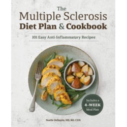 multiple sclerosis diet plan and cookbook 101 easy anti inflammatory recipe