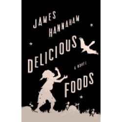 delicious foods a novel