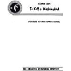 to kill a mockingbird a full length play