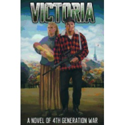 victoria a novel of 4th generation war