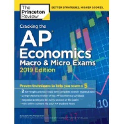 cracking the ap economics macro and micro exams 2019 edition practice tests