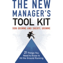 new managers tool kit 21 things you need to know to hit the ground running