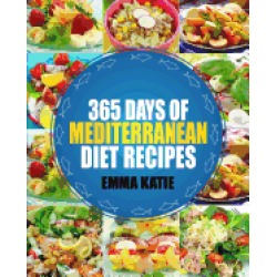 mediterranean 365 days of mediterranean diet recipes