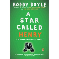 star called henry a novel
