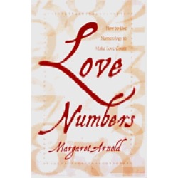 love numbers how to use numerology to make love count love numbers how to use numerology to make love count