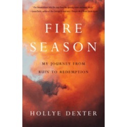 fire season a memoir