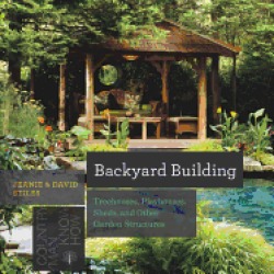 backyard building treehouses sheds arbors gates and other garden projects