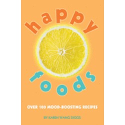 happy foods over 100 mood boosting recipes