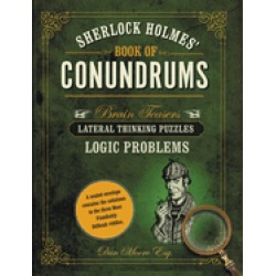 sherlock holmes book of conundrums brain teasers lateral thinking puzzles l