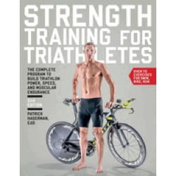 strength training for triathletes the complete program to build triathlon p