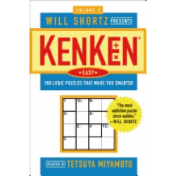 will shortz presents kenken easy volume 2 100 logic puzzles that make you s