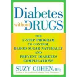 diabetes without drugs the 5 step program to control blood sugar naturally