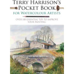 terry harrisons pocket book for watercolour artists over 100 essential tips
