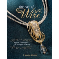 art of wire creative techniques for designer jewelry