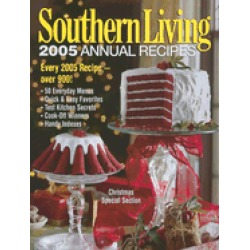 southern living 2005 annual recipes every 2005 recipe over 900
