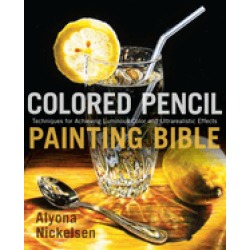 colored pencil painting bible techniques for achieving luminous color and u