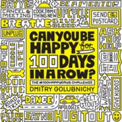 can you be happy for 100 days in a row the 100happydays challenge