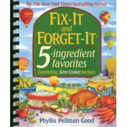 fix it and forget it 5 ingredient favorites comforting slow cooker recipes
