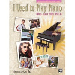 i used to play piano 80s and 90s hits an innovative approach for adults ret