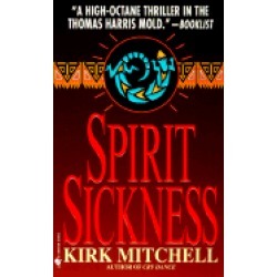 spirit sickness a novel