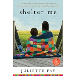 shelter me