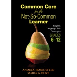 common core for the not so common learner grades 6 12 english language arts