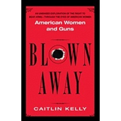 blown away american women and guns