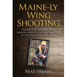 maine ly wing shooting the new super instinctive wing shooting guide to cla
