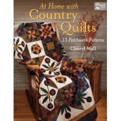 at home with country quilts 13 patchwork patterns