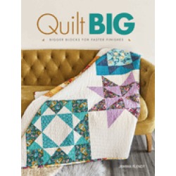 quilt big bigger blocks for faster finishes
