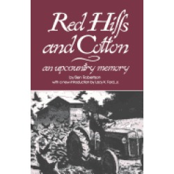 red hills and cotton an upcountry memory