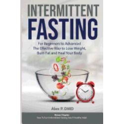 intermittent fasting for beginners to advanced the effective way to lose we