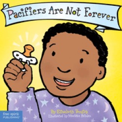 pacifiers are not forever