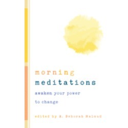 morning meditations awaken your power to change
