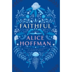 faithful a novel