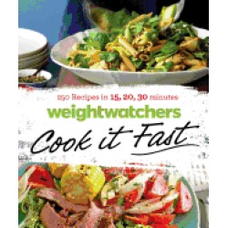 weight watchers cook it fast 250 recipes in 15 20 30 minutes
