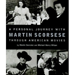 personal journey with martin scorsese through american movies