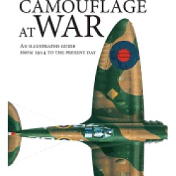 camouflage at war an illustrated guide from 1914 to the present day